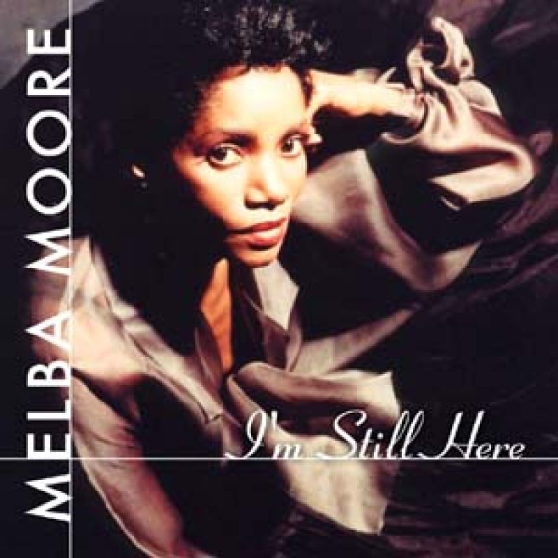 Album Cover for I'm Still Here, by Melba Moore