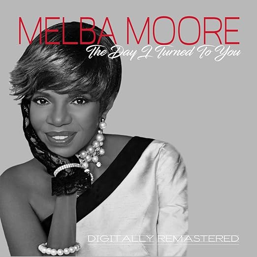 Album Cover for The Day I Turned To You, by Melba Moore